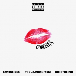 ThouxanbanFauni Ft. Famous Dex & Rich The Kid - Gorgeous (Remix)